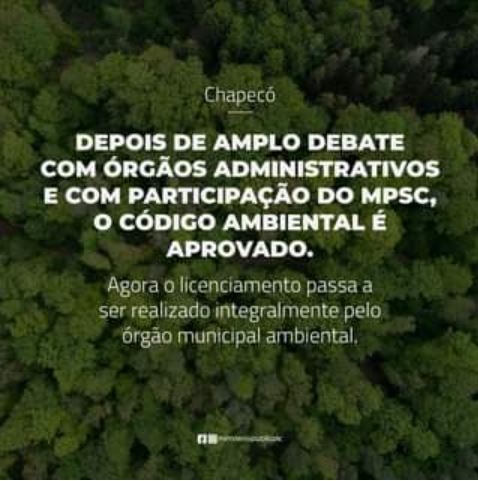 Código Ambiental de Chapecó é sancionado com contribuições do MPSC